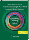 Bioresonance According to Paul Schmidt (6th edition - hardcover English)