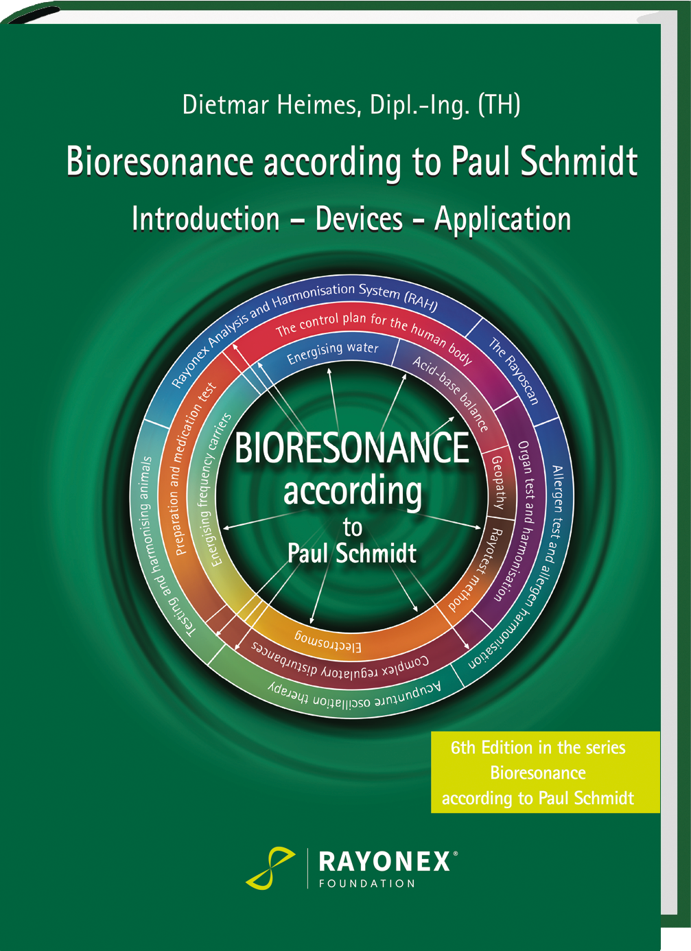 Bioresonance According to Paul Schmidt 保羅・史密茲生物共振 (6th Ed. 英文版)