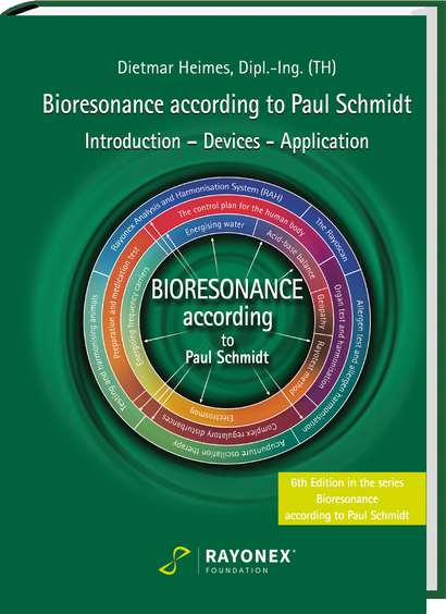 Bioresonance According to Paul Schmidt 保羅・史密茲生物共振 (6th Ed. 英文版)